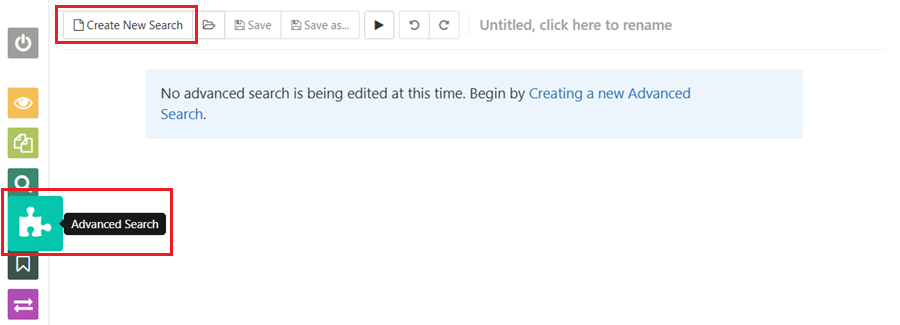 Click on Create New Search in the advanced search view