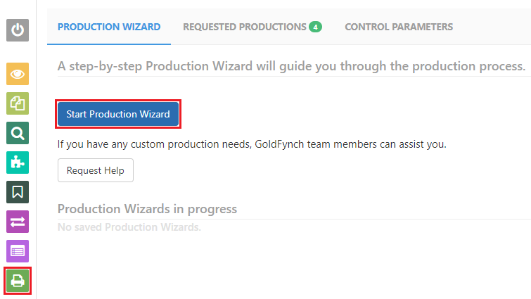 Go to the production view and click on 'Start Production Wizard'