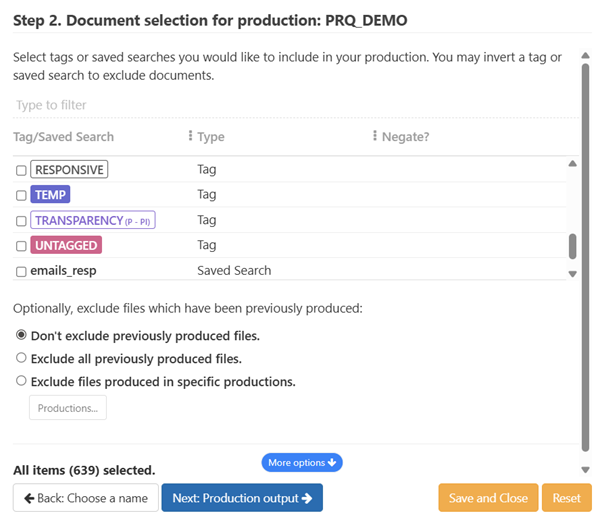 Select tags and saved searches to be included in the production
