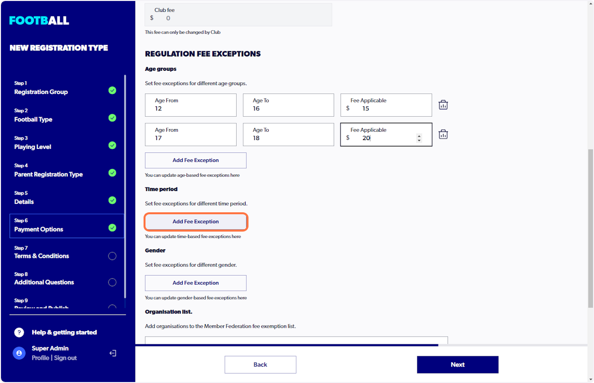 Click on "Add Fee Exception" for Time period