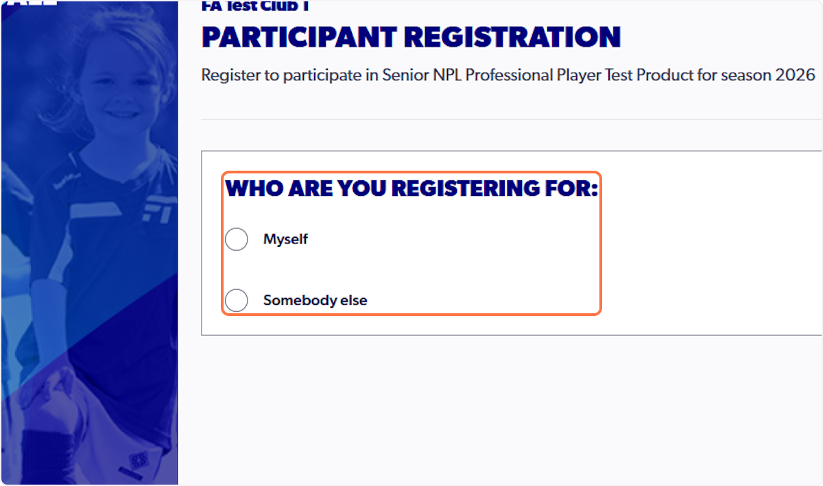Click on who are you registering for:…