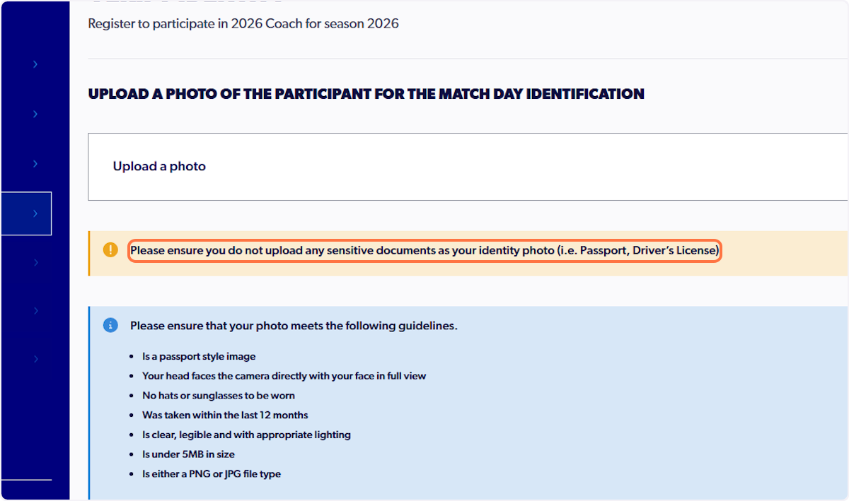 Please ensure you do not upload any sensitive documents as your identity photo (i.e. Passport, Driver’s License)