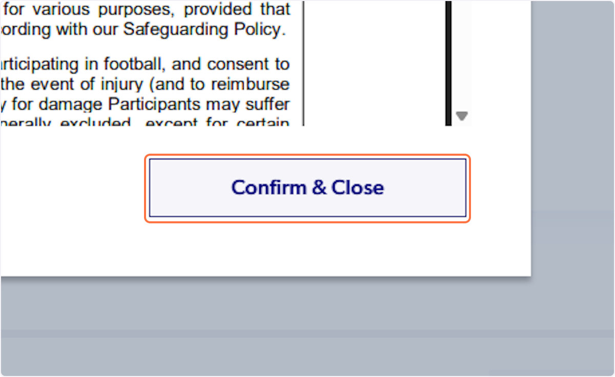 Click on Confirm & Close, and repeat for all Terms and Conditions