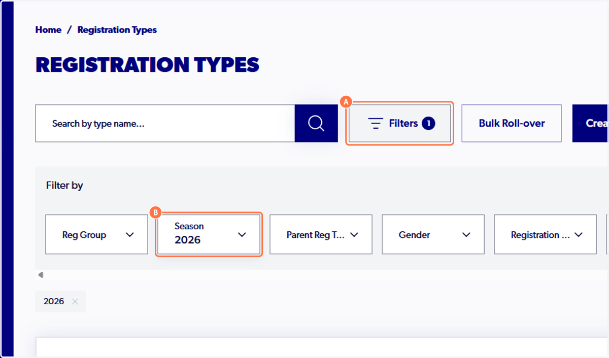 A. To view Registration type/products that have been rolled over select season in which you have rolled into. B. Click on Season