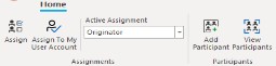 Assignments Home tab with Assign, Assign To My User Account, Active Assignment, Add Participant and View Participants buttons