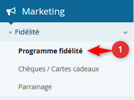 Menu Marketing > Fidélité > Programme fidélité