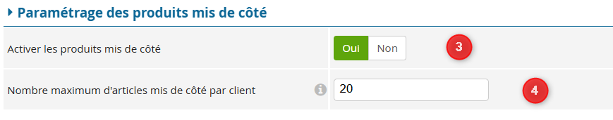 Paramétrage des produits mis de côté — Activer et nombre maximum