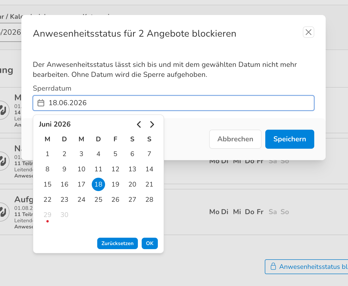 Dialogfenster «Anwesenheitsstatus für 2 Angebote blockieren» mit Datumsauswahl für das Sperrdatum