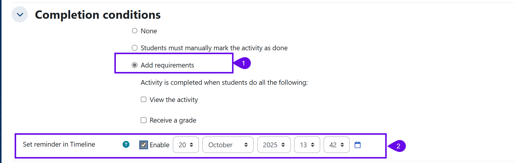 completion conditions open with add requirements and set reminder in timeline selected 