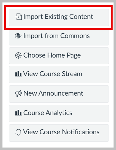 Import Existing Content is at the top of the menu.