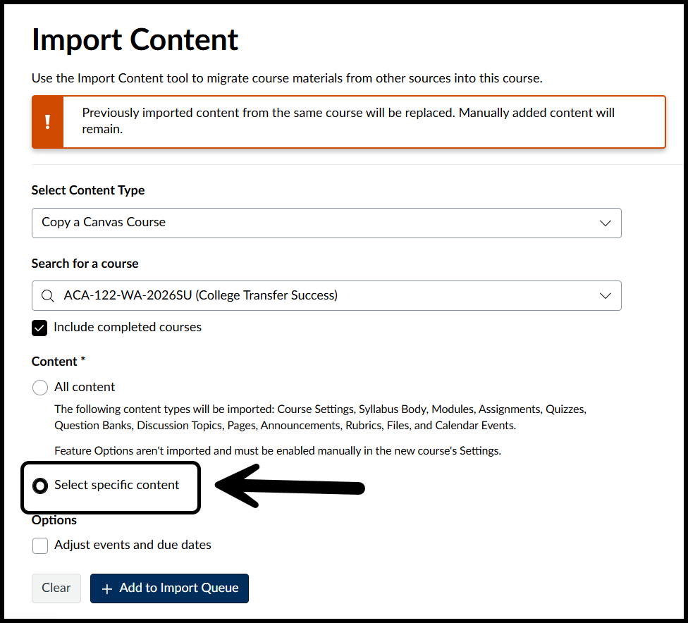 A drop-down box labeled Select Content Type will allow you to choose Copy a Canvas Course.