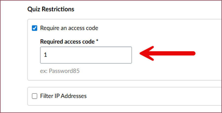 Quiz Restrictions interface in Canvas providing settings for access code and IP address filtering