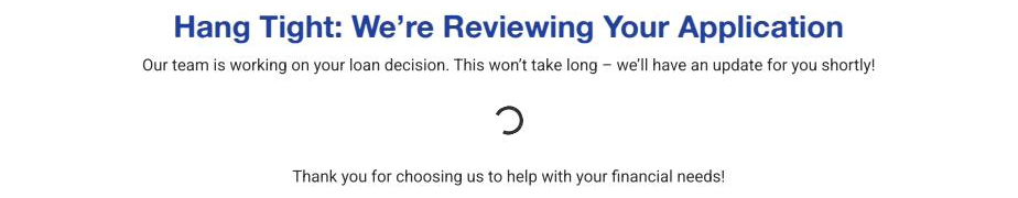 Loading screen letting you know your application is being reviewed
