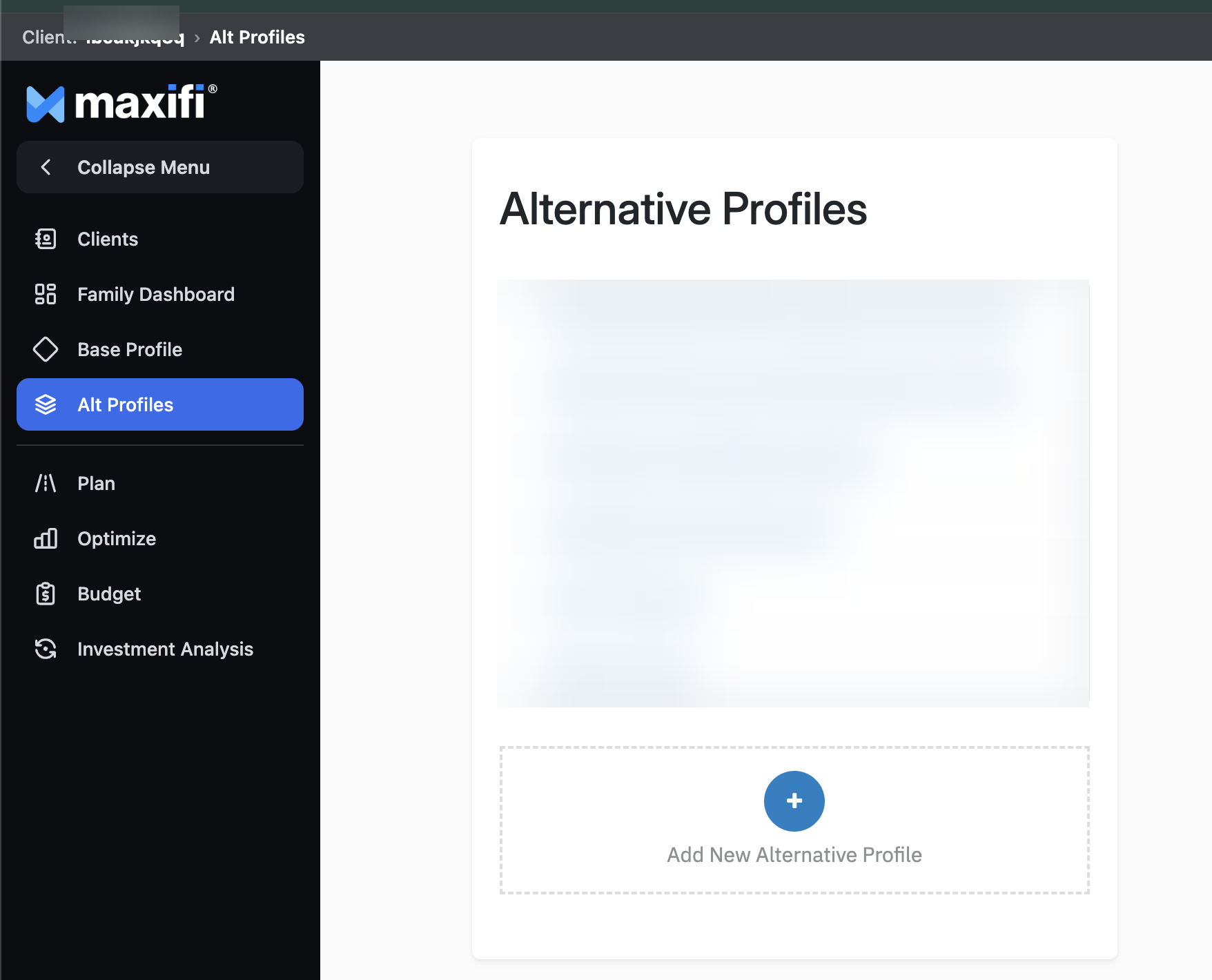 MaxiFi Alternative Profiles page with scenario names blurred and Alt Profiles highlighted in the navigation.