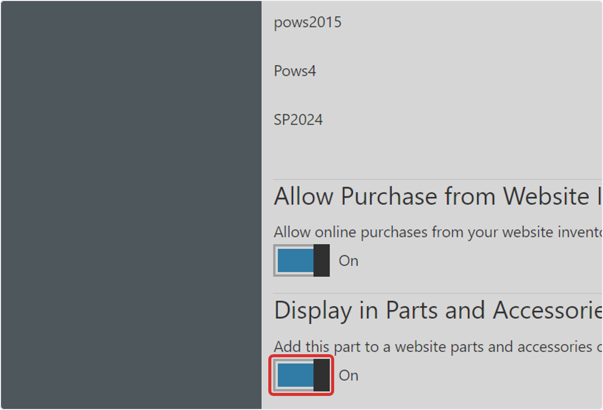 If you use your own catalogs in yout Online shop, you can publish your serialized part the the catalog by setting the 'Display in Parts and Accessories Catalog' toggle to the On position.