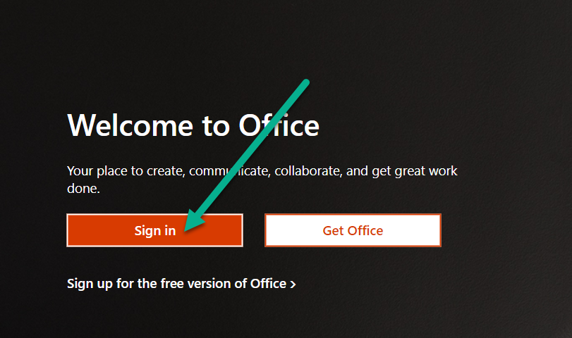 The "Sign in" button is highlighted with an arrow on the Office welcome screen.