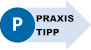 Praxis-Tipp
