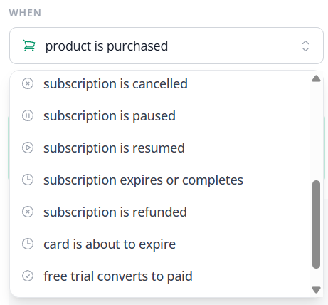 The Subscription group in the WHEN dropdown, scrolled down