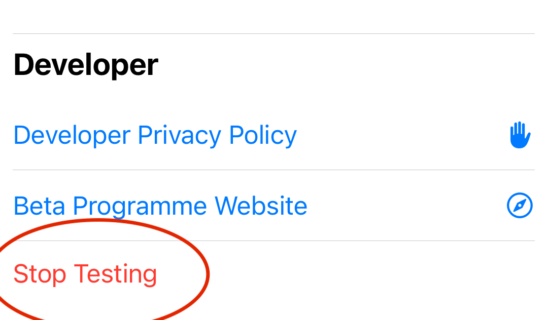 The Stop Testing button in the Developer section of the TestFlight app.