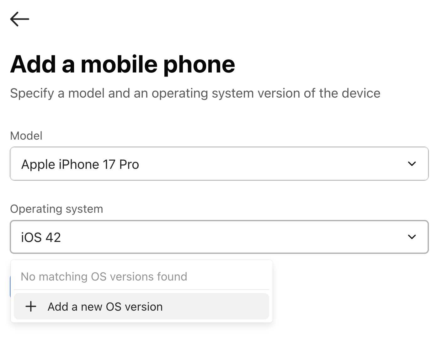 The dialog to add a mobile phone with a search for an iPhone 17 model and the iOS 42 OS with no matching OS versions found and a button to add a new OS version.