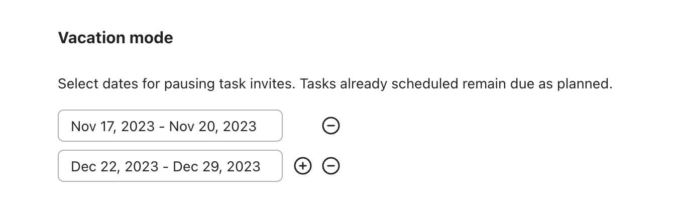 The "Vacation mode" section with two sets of dates added and + and - buttons to add or remove dates.