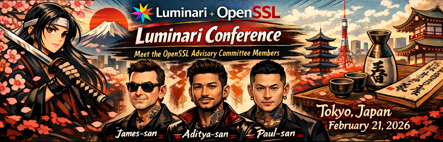 OpenSSL Liminari Conference Japan February 21, 2026