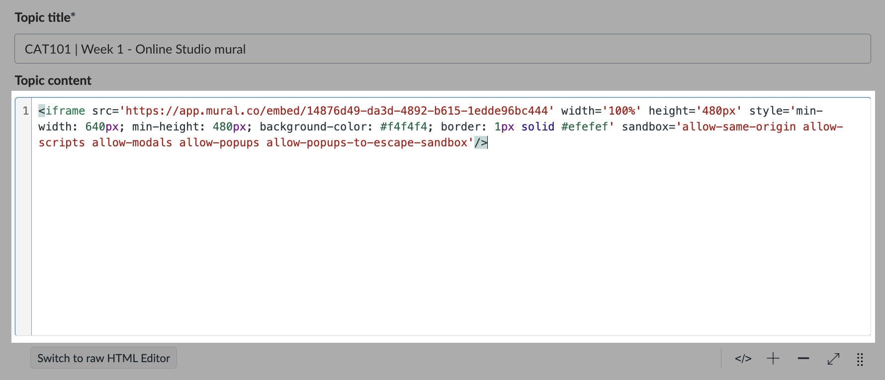 HTML Editor view of an announcement featuring the mural embed code in an <iframe>.