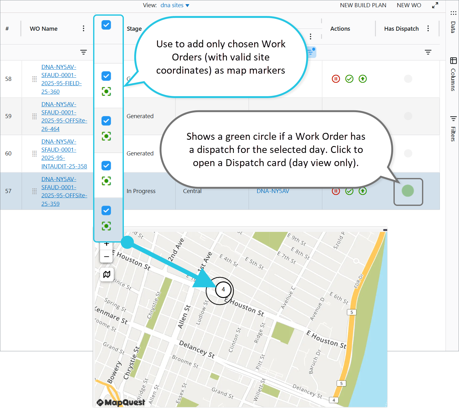 Include Work Order on map. In Day view click Has Dispatch green circle icon to open the today's dispatch card.