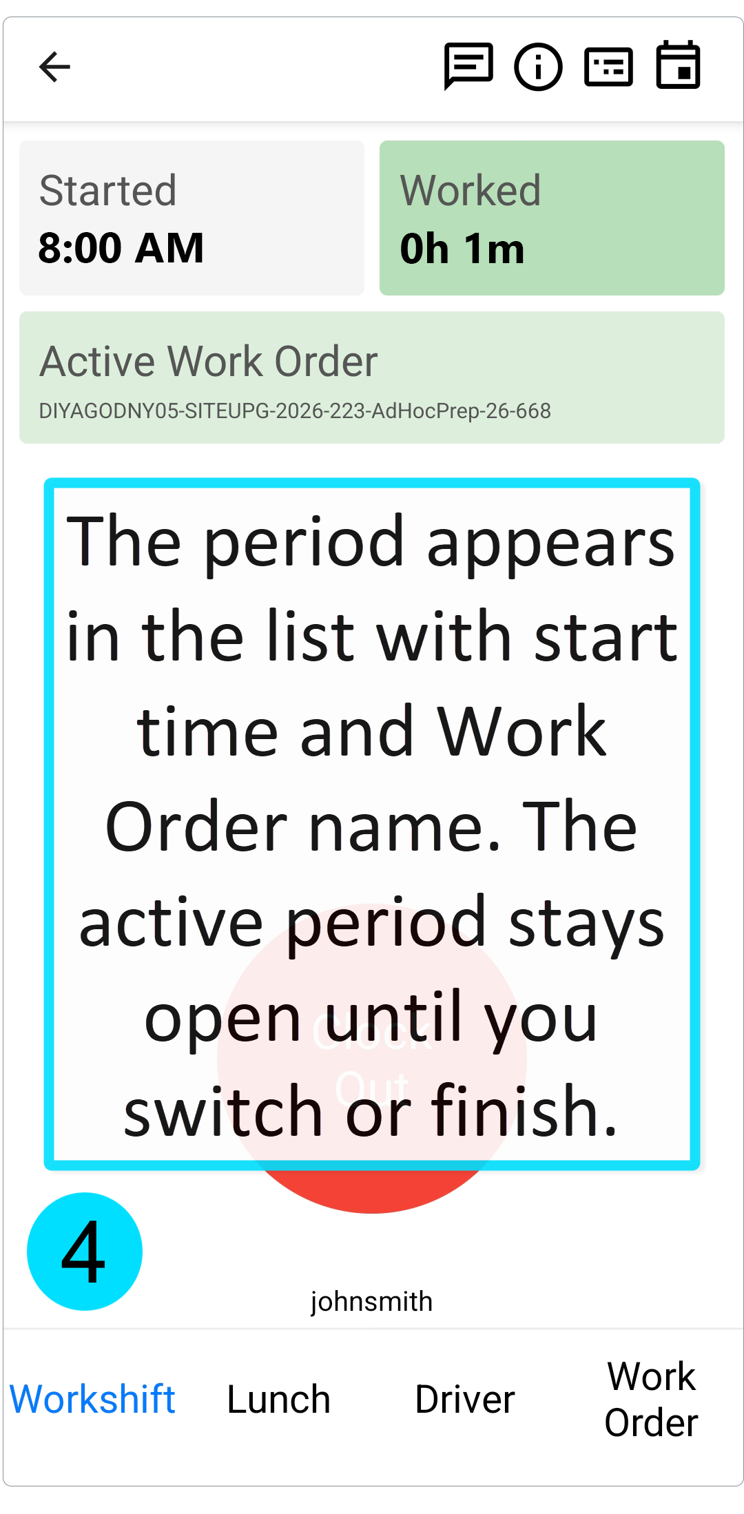 The period appears in the list with start time and Work Order name. The active period stays open until you switch or finish.