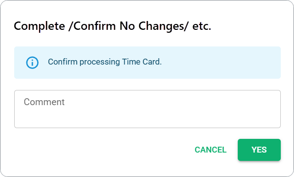 Time Card - Confirm/ Change Time/Confirm/ Reject confirmation dialogs