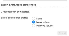 Screenshot of Export SAML-trace preferences with "Mask values" selected for cookie-filter profile.