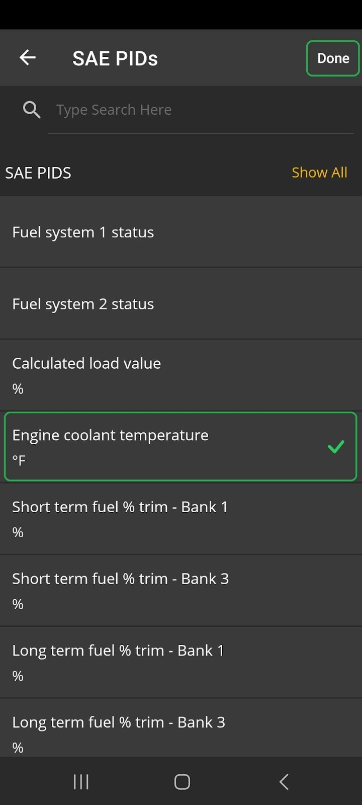 Android SAE PIDs screen. The Engine Coolant Temperature in degrees Fahrenheit is highlighted and has a green checkmark. The Done button is also highlighted.