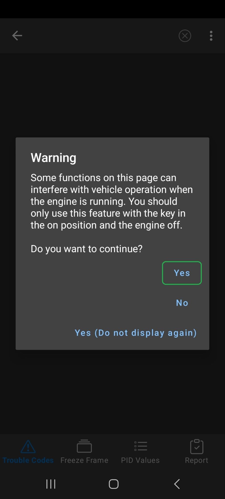 Android Warning message about not running the engine during diagnostic testing. The Yes button is highlighted.