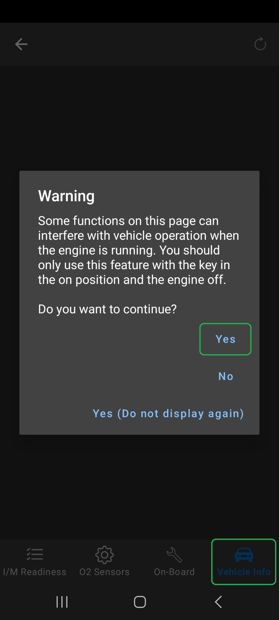 Android Monitors screen with the Vehicle Info tab highlighted. A warning message is displayed. The Yes button is also highlighted.
