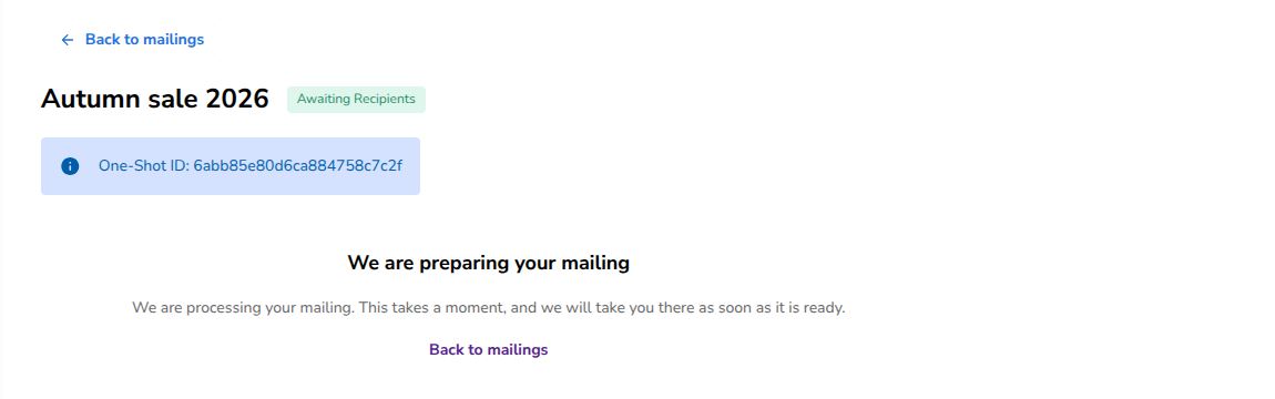 The One-Shot while we prepare the mailing