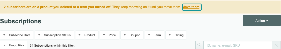 The Subscriptions page’s banner: 2 subscribers are on a product you deleted or a term you turned off, with Move them highlighted
