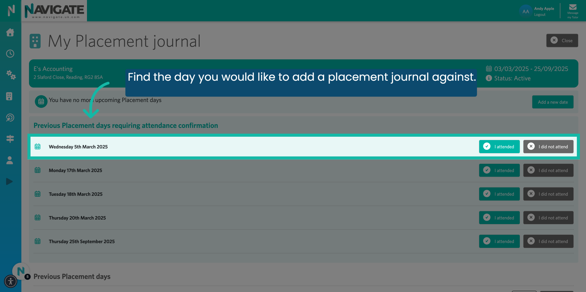 View a list of all placement days.