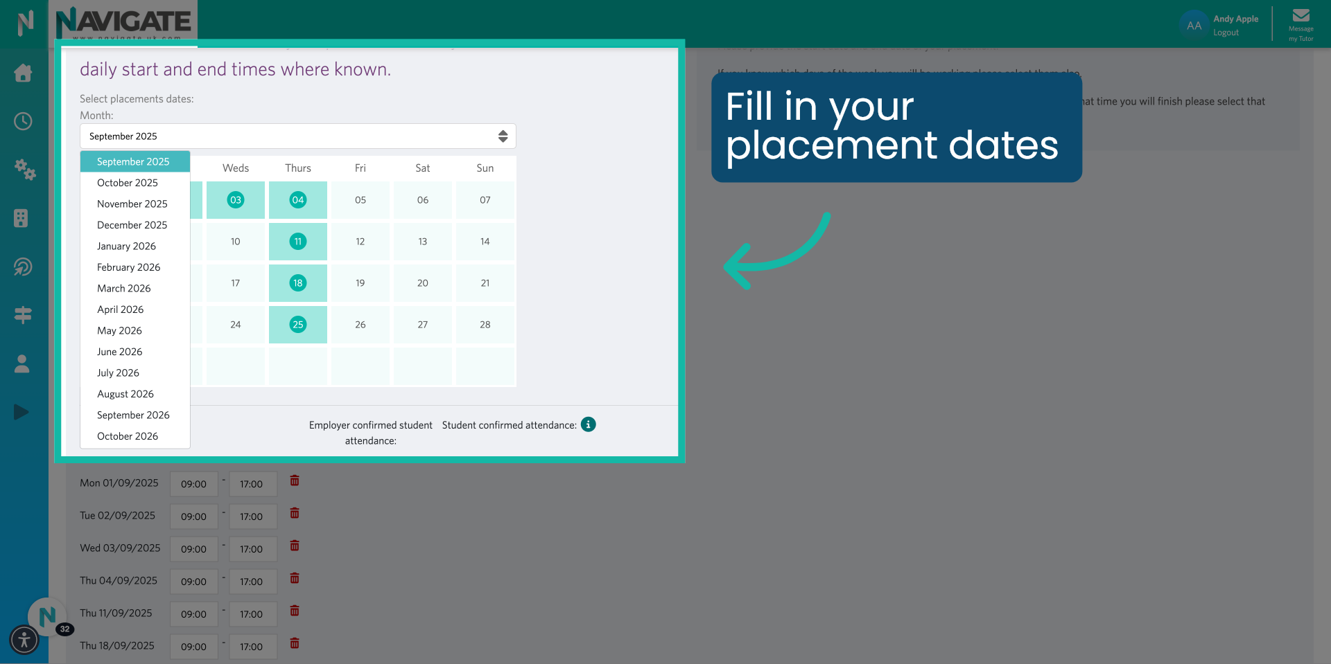 Fill in your placement date and times