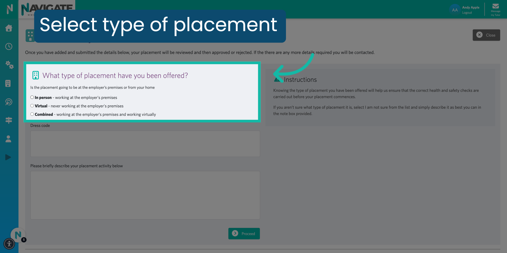 Select type of placement