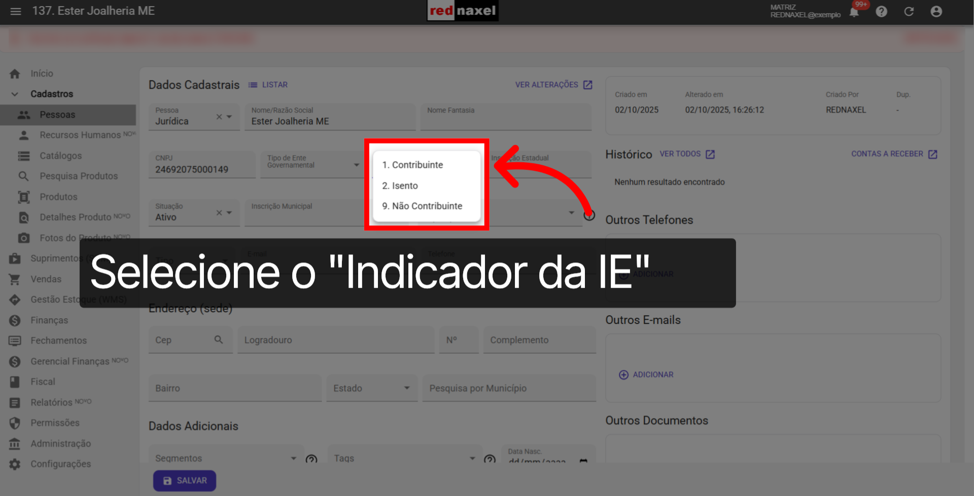Opções: 'Indicador da IE'