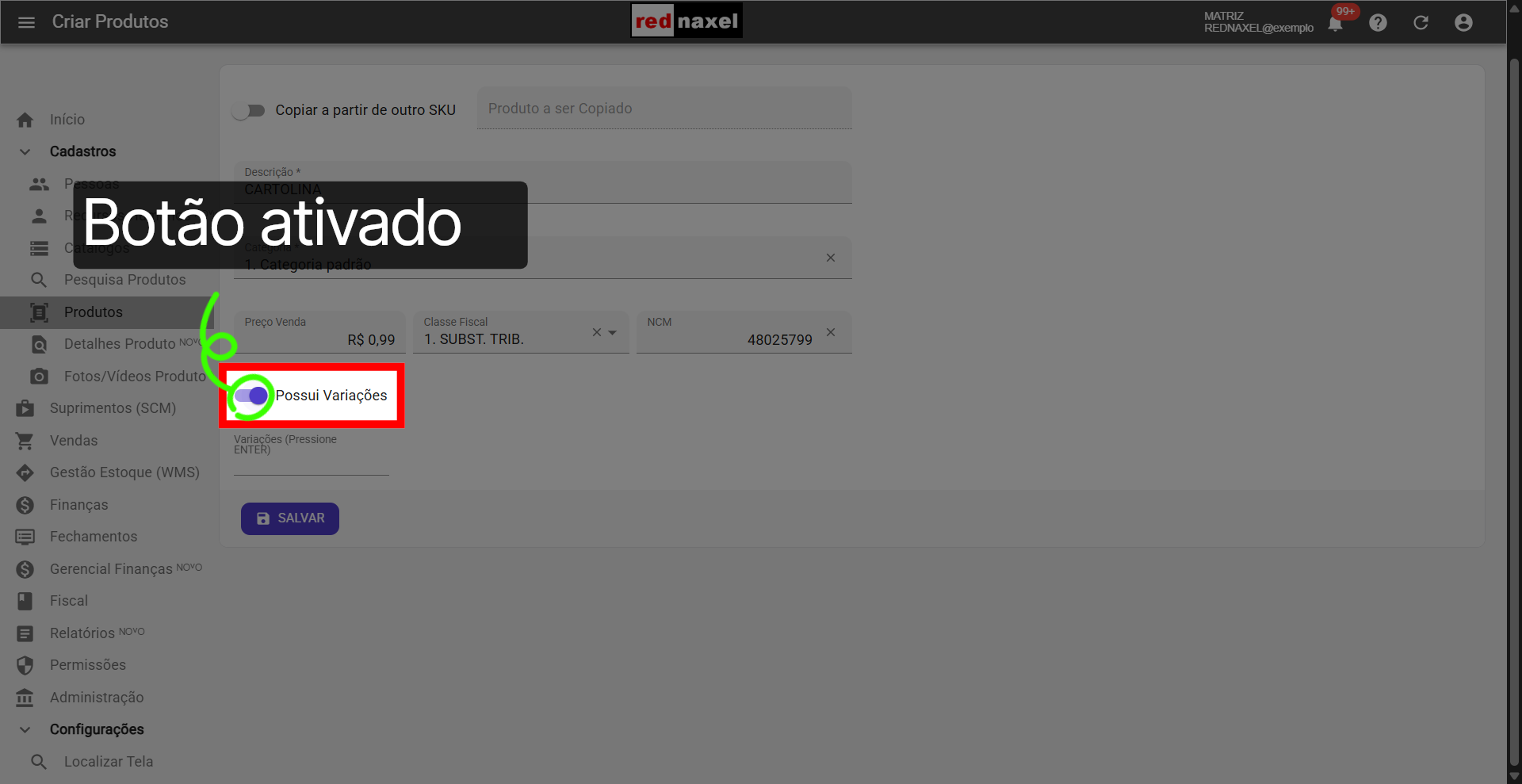 Botão Ativo: 'Possui Variações'