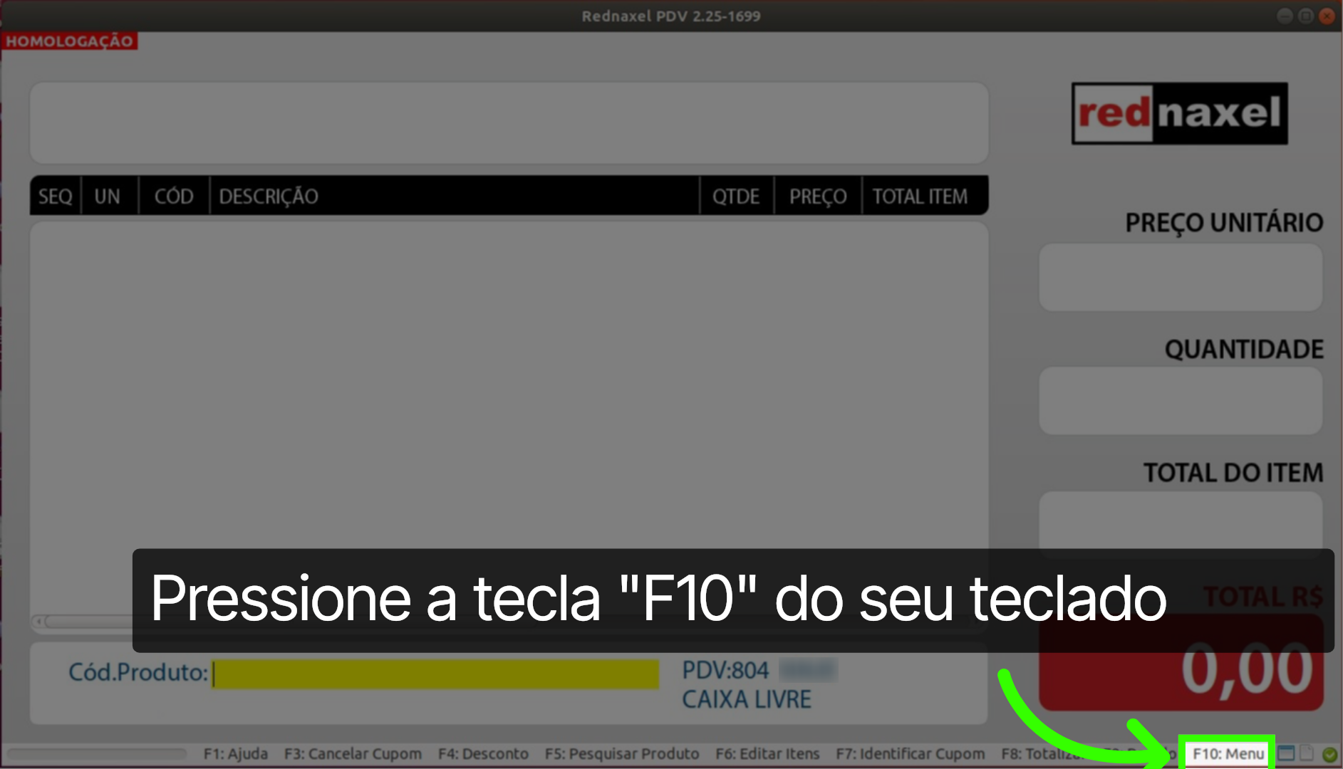 PDV: 'Tecla de Atalho F10'