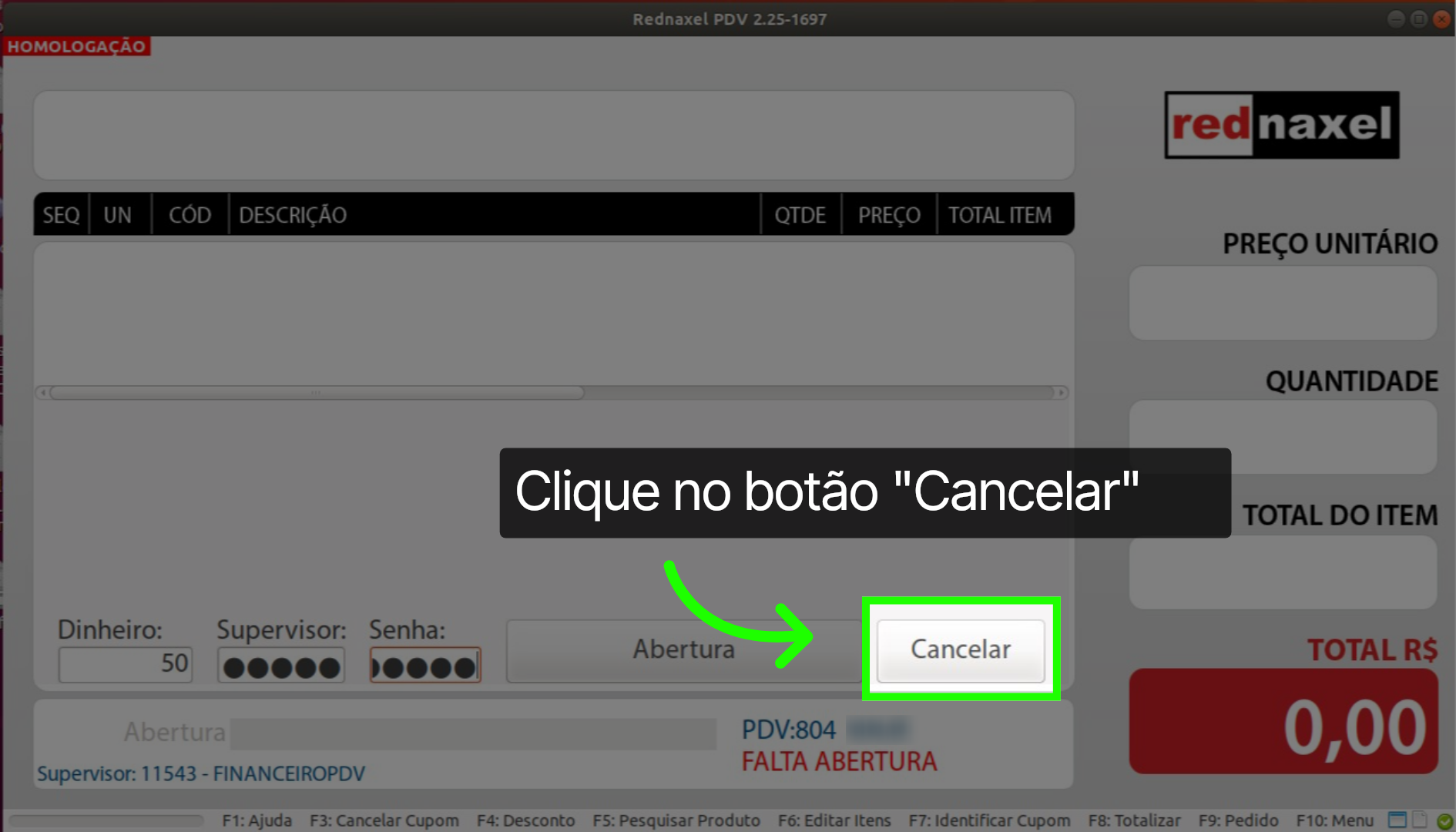 PDV Tela Abertura: 'Botão Cancelar'