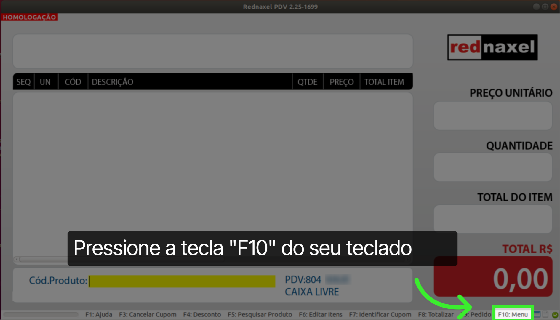 PDV: 'Tecla de Atalho F10'