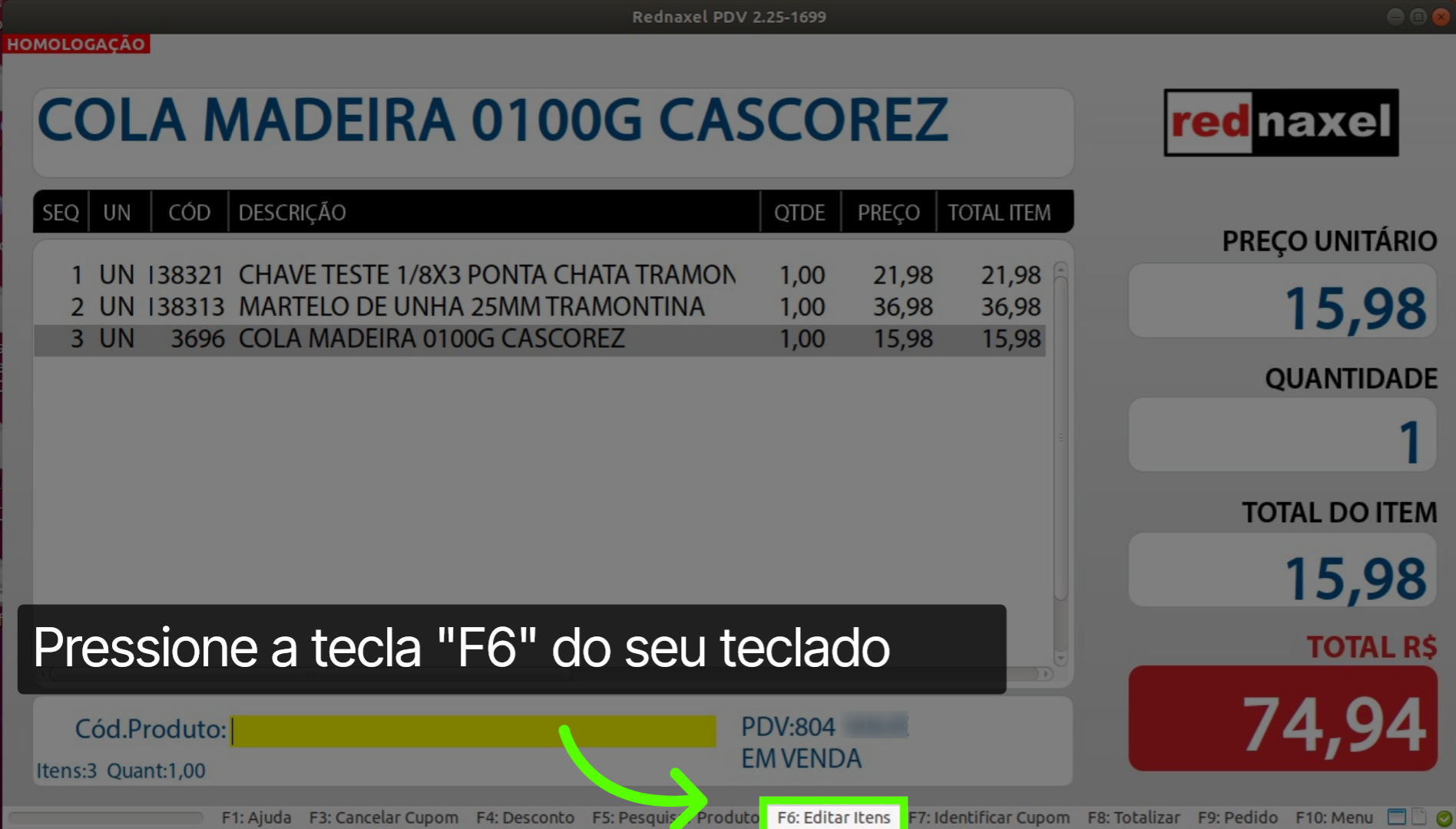 PDV Tela Inicial: 'Atalho F6 - Editar Itens'