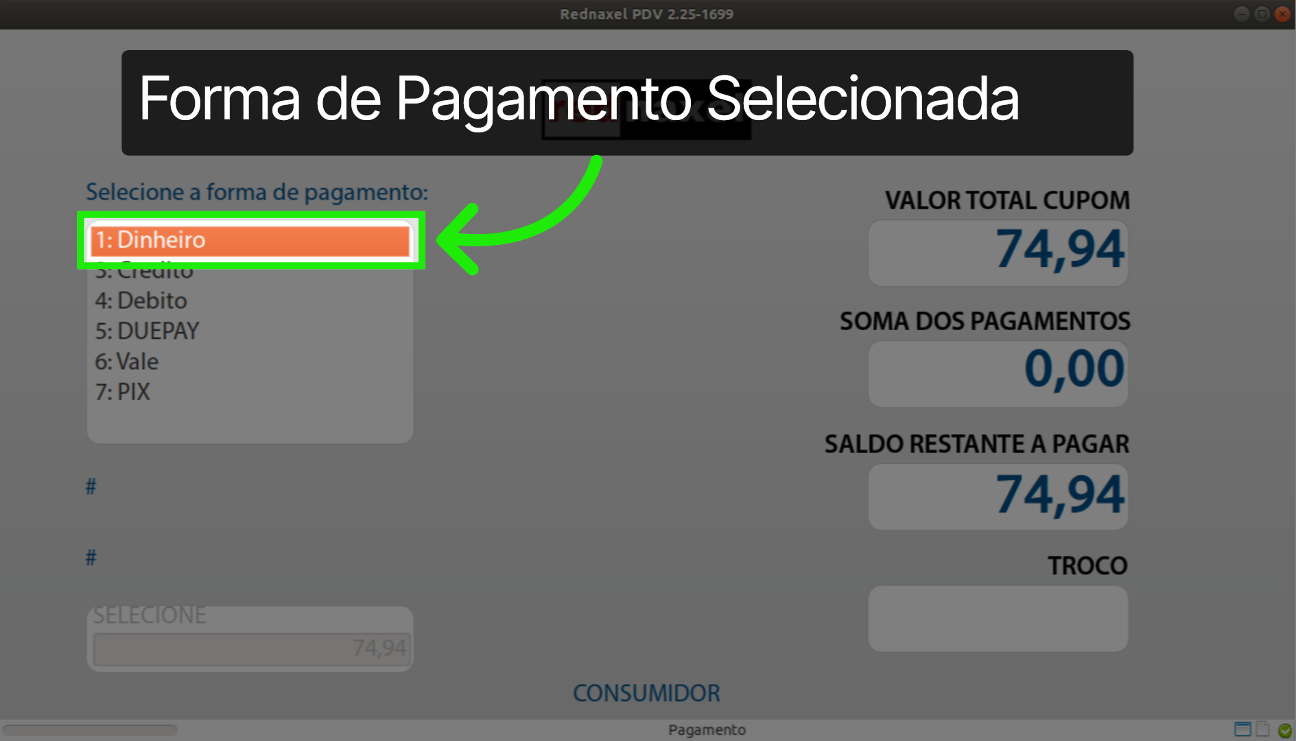 PDV >>> Tela Totalizar >>> Selecionar Forma de Pagamento >>> Exemplo: