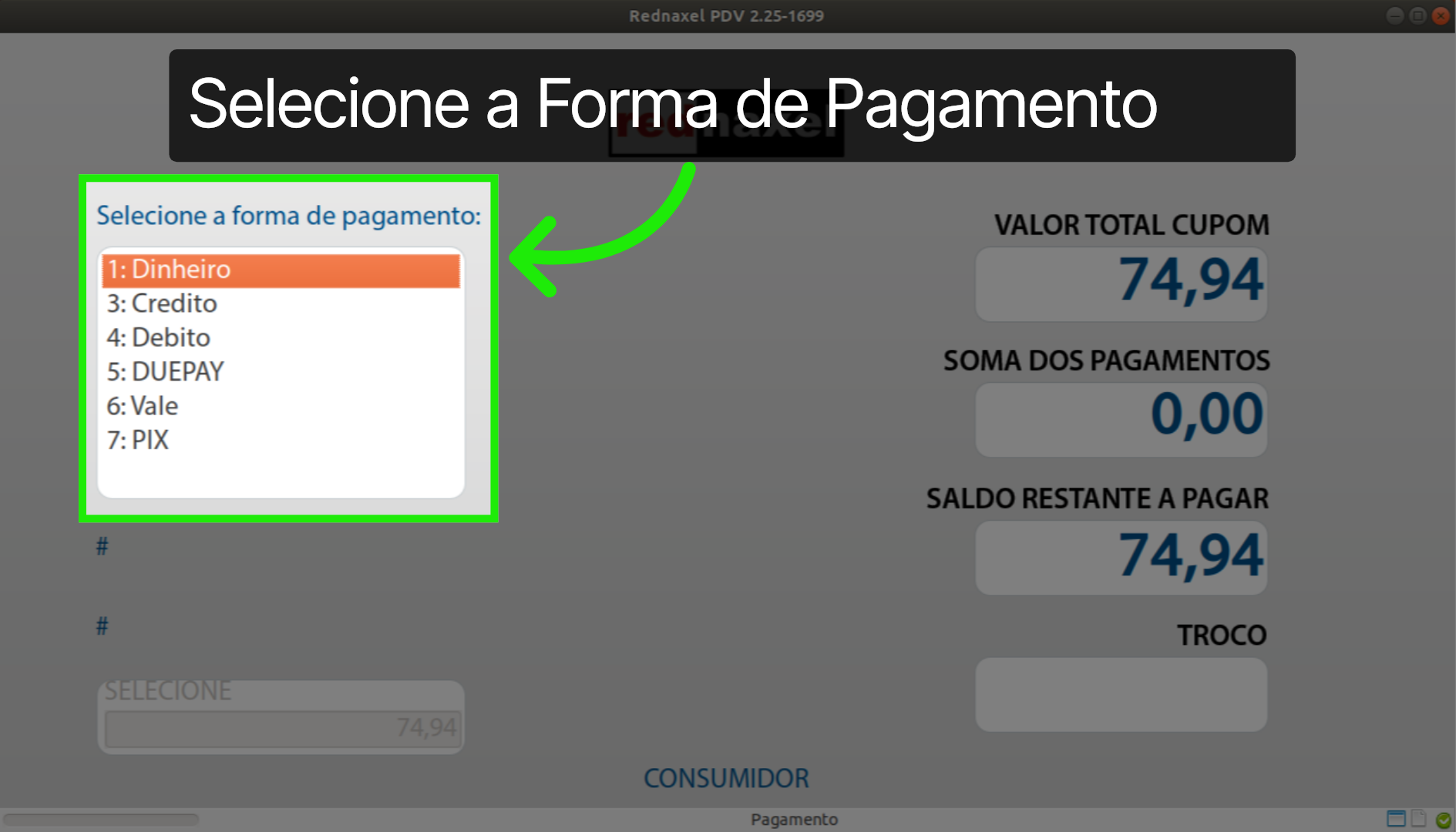 PDV >>> Tela Totalizar >>> Selecionar Forma de Pagamento: