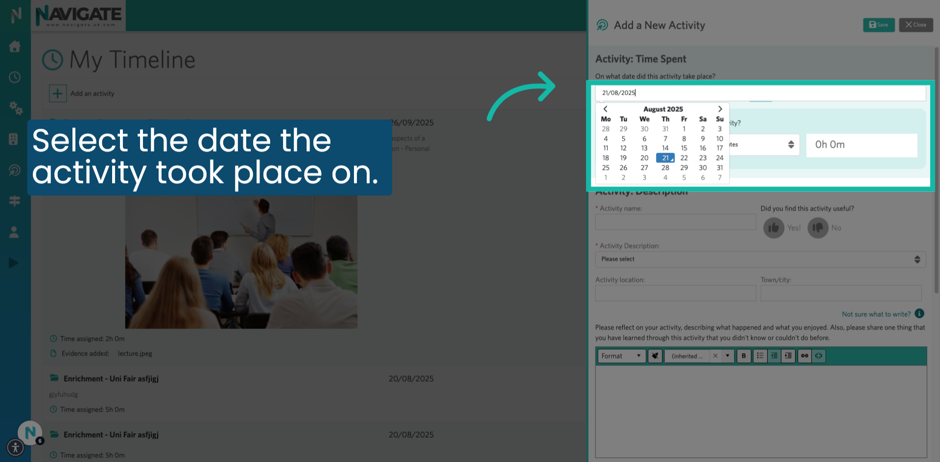 Select the date the activity took place on