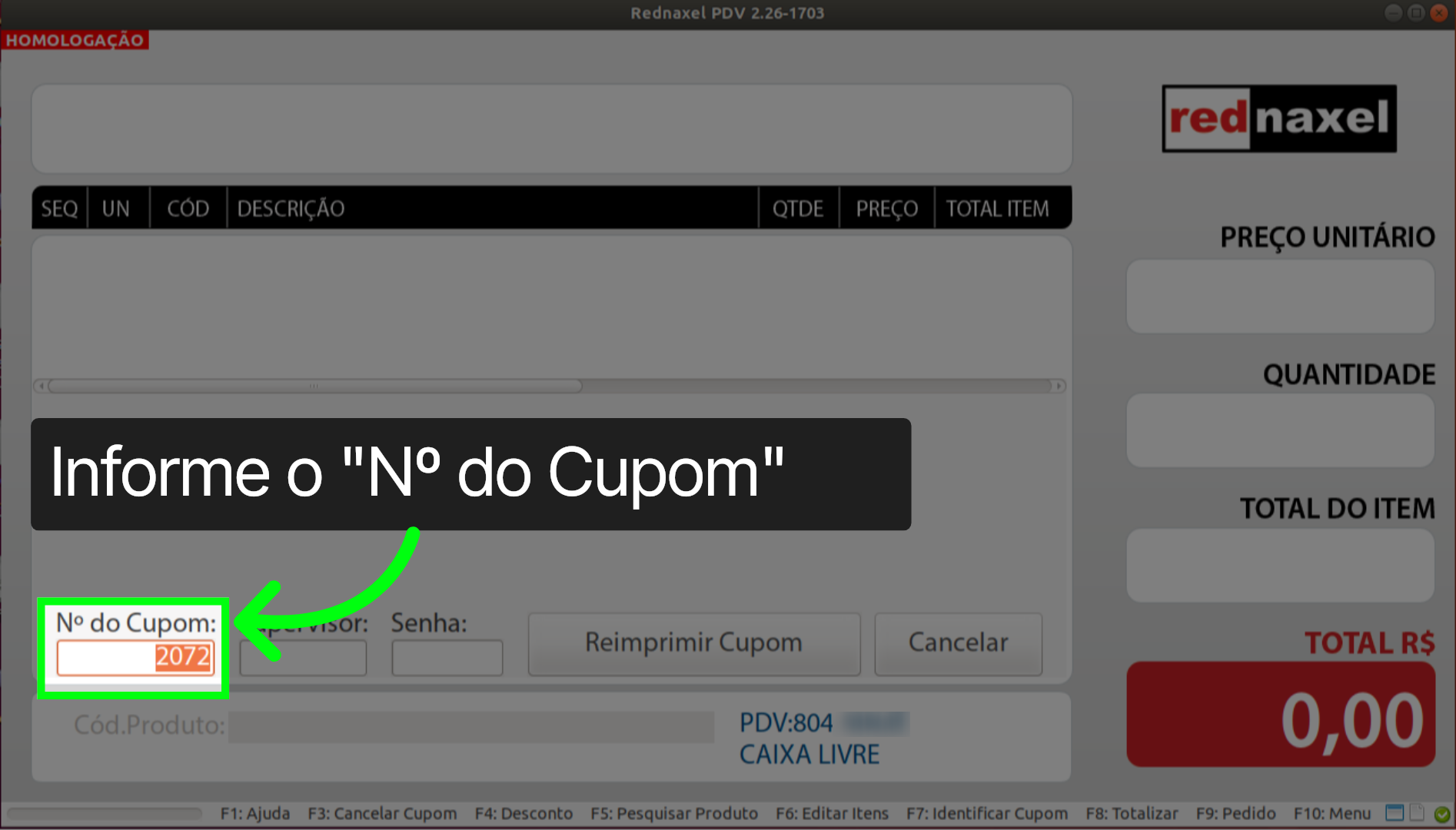 PDV >>> Tela: Reimpressão de Cupom >>> Campo Nº do Cupom:
