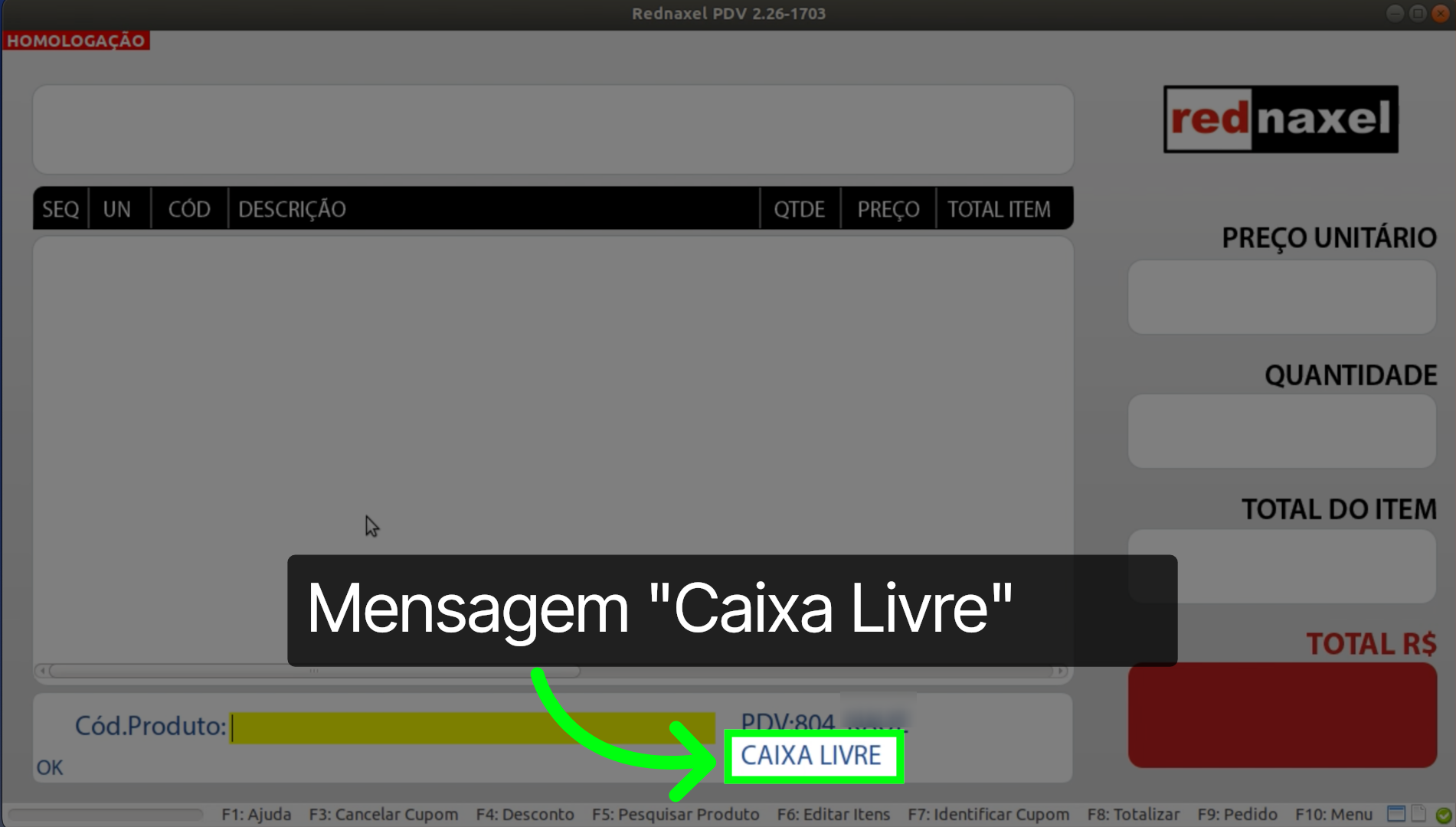 PDV >>> Tela de Vendas >>> Final do Processo >>> Mensagem >>> Caixa Livre: